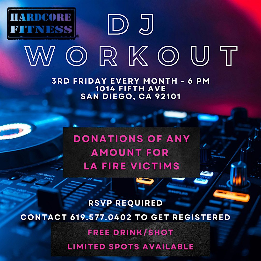 DJ Workout-Come Sweat with Us!