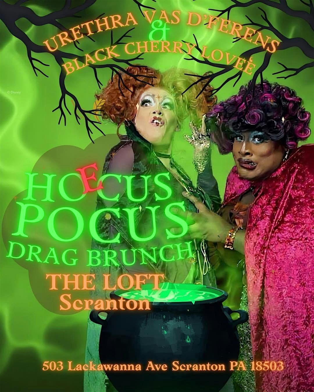 Hoecus Pocus Drag DINNER @ The Loft Bar and Events