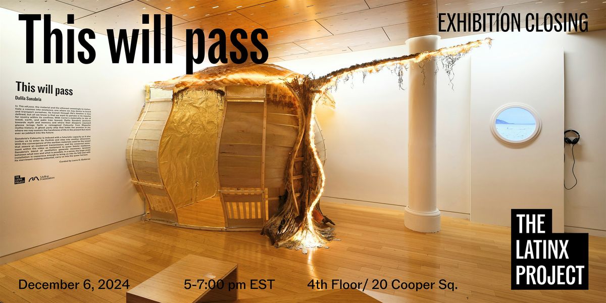 This will pass: Exhibition Closing