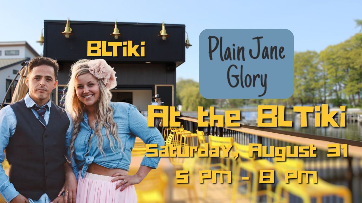 Plain Jane Glory at the BLTiki