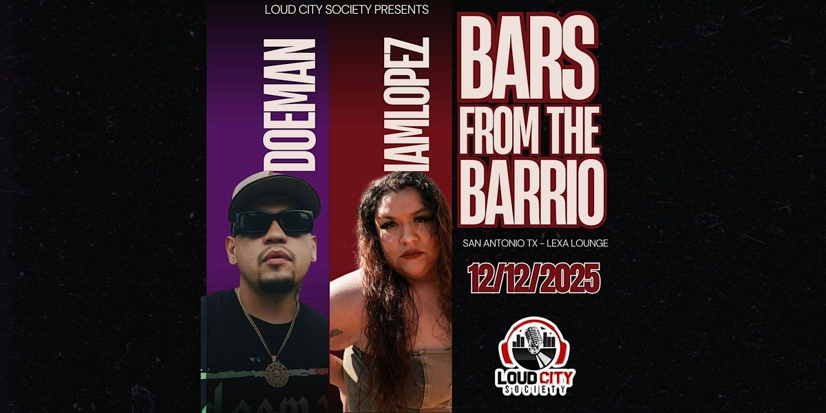 Bars From The Barrio Feat. DoeMan & IAmLopez