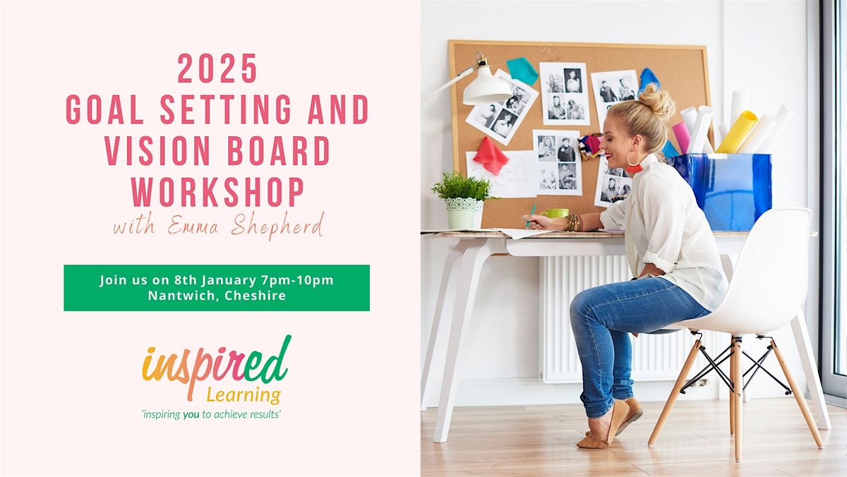 2025 Goal Setting and Vision Board Workshop