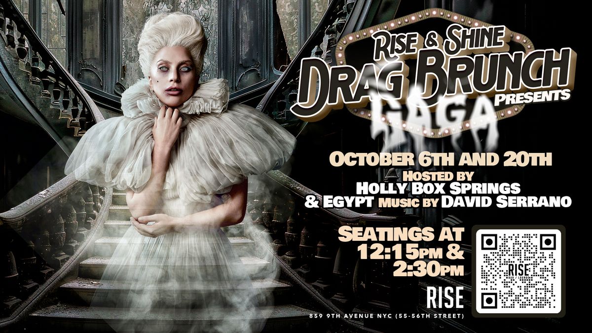 Lady Gaga Drag Brunch at Rise!