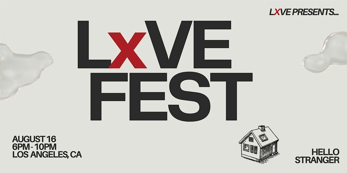 LxVE Fest