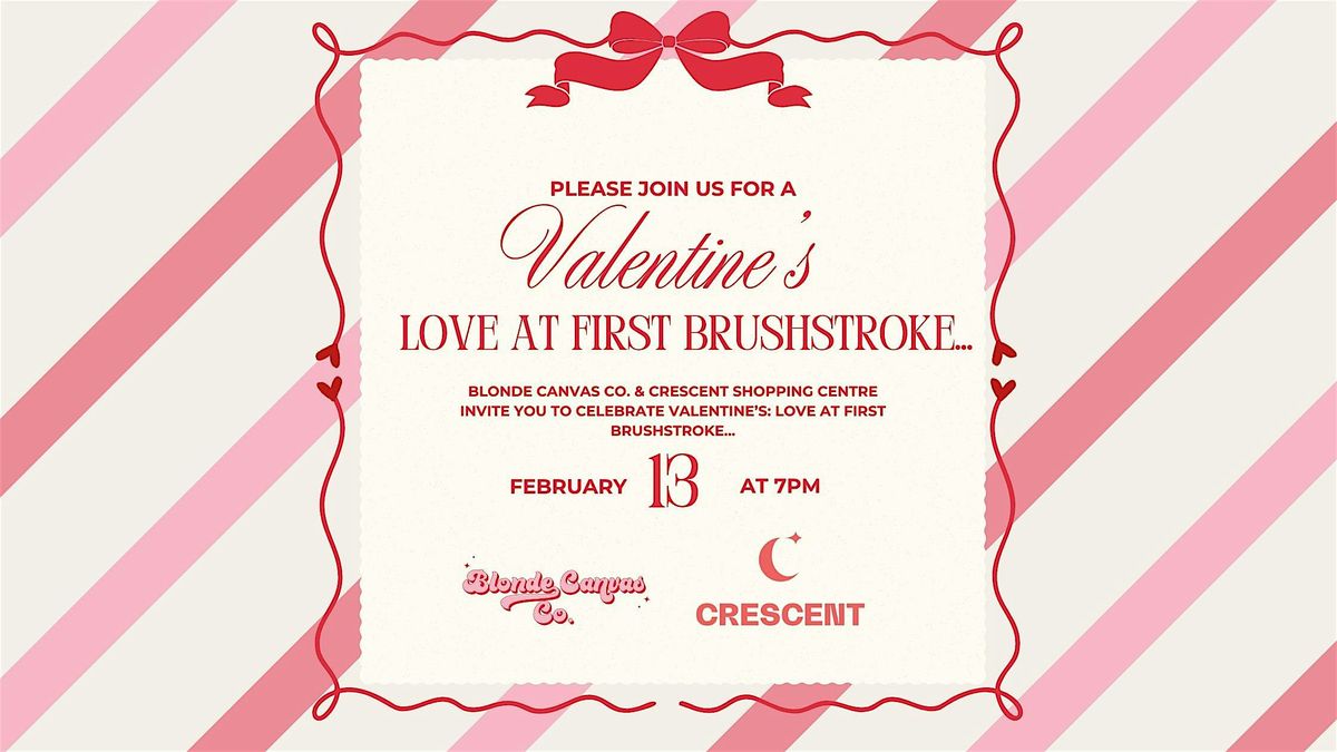 Valentine's: Love at first brushstroke...