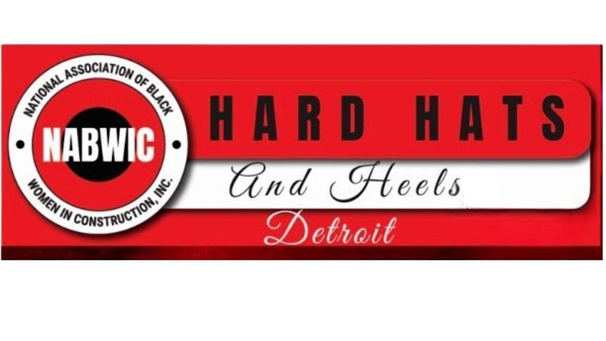 NABWIC Detroit Hard Hat & Heels