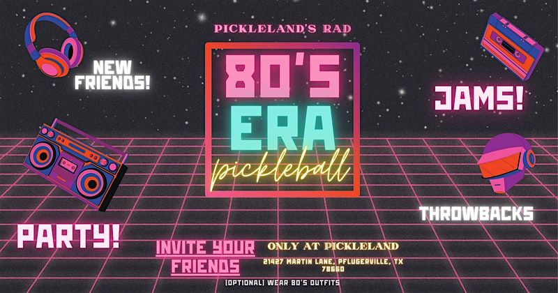 Pickleland 80s Era Pickleball Jams