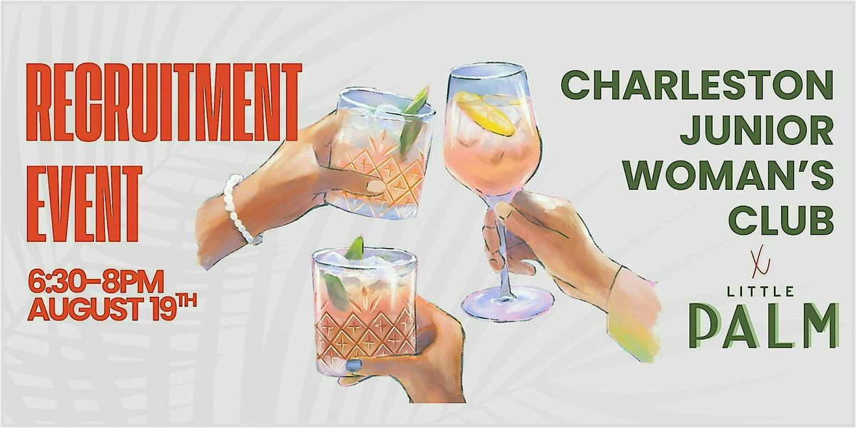 CJWC Recruitment Event - Little Palm 8\/19