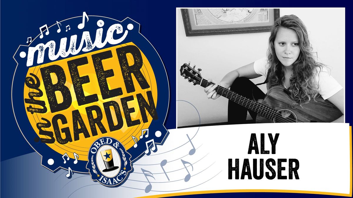 Aly Hauser - Music in the Beer Garden