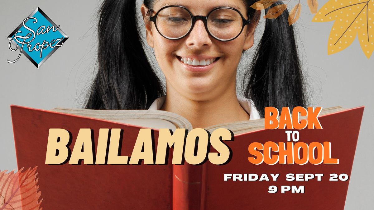 Bailamos - BACK TO SCHOOL - RETOUR \u00e0 l'ECOLE