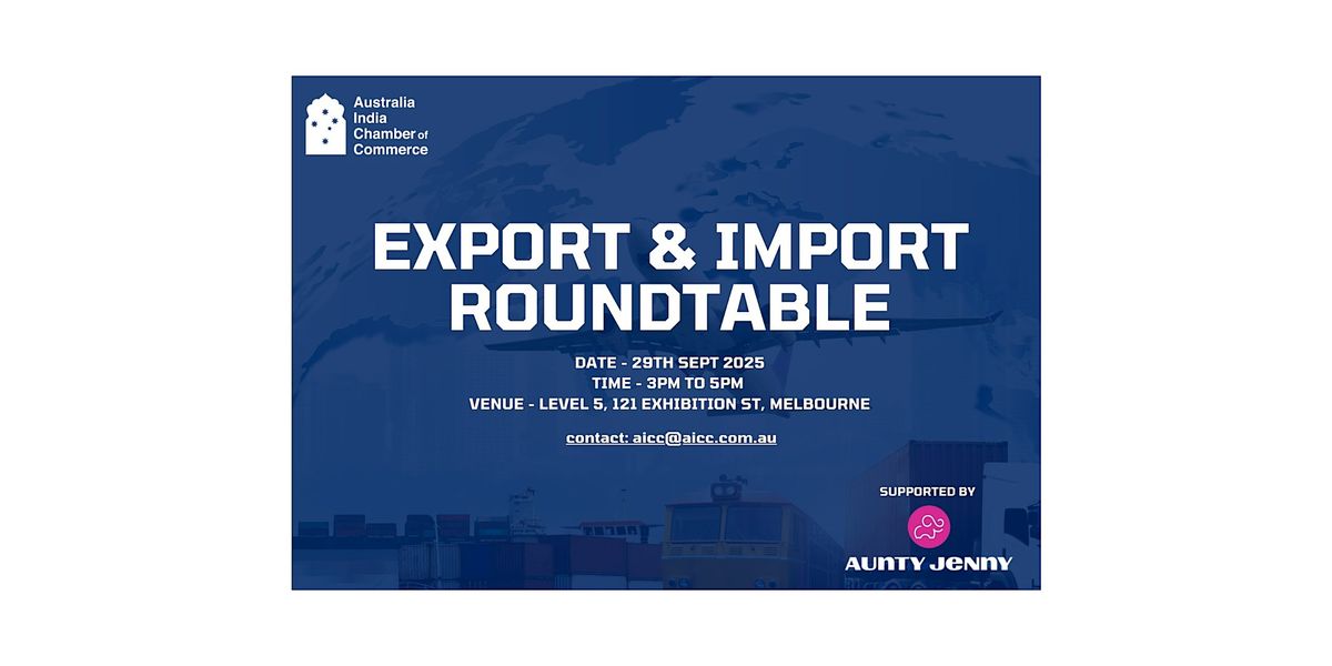 Export and Import Roundtable