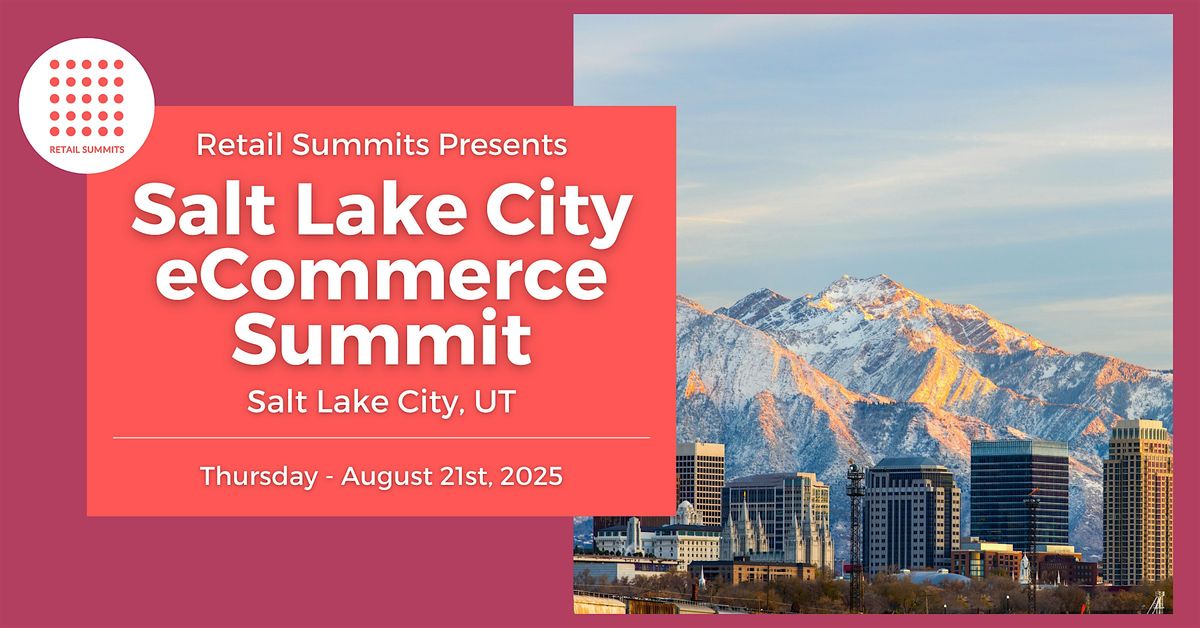 Salt Lake City eCommerce Summit