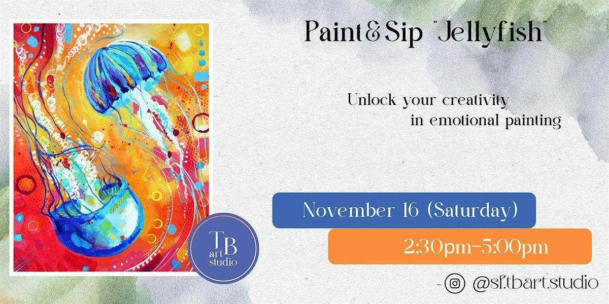 Paint&Sip \u201cJellyfish\u201d Acrylic painting workshop class