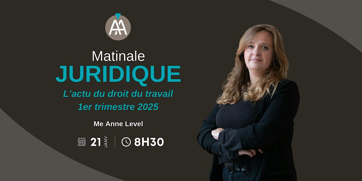 Matinale Juridique - AGN Bordeaux - Mardi 21 janvier 2025