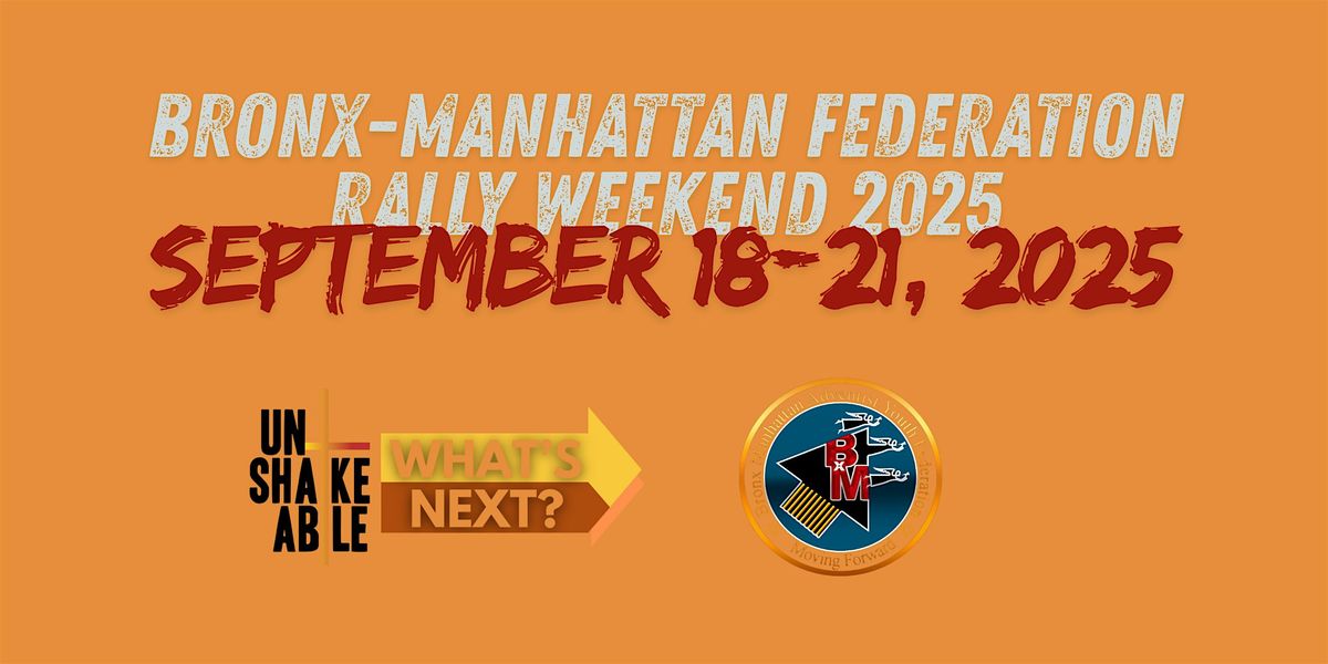 Bronx-Manhattan Federation Rally Weekend Sunday Funday