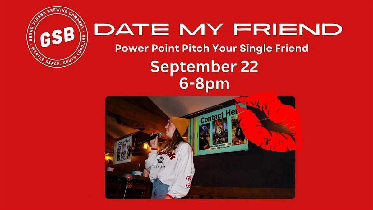 Grand Strand Brewery: Pitch my Friend Power Point Presentation
