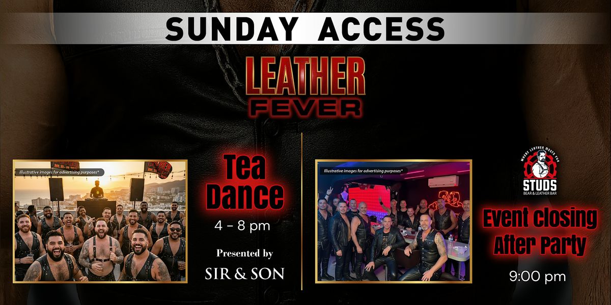Leather Fever 2025 | COMBO Two Events ACCESS | SUNDAY DOMINGO NOV 23rd