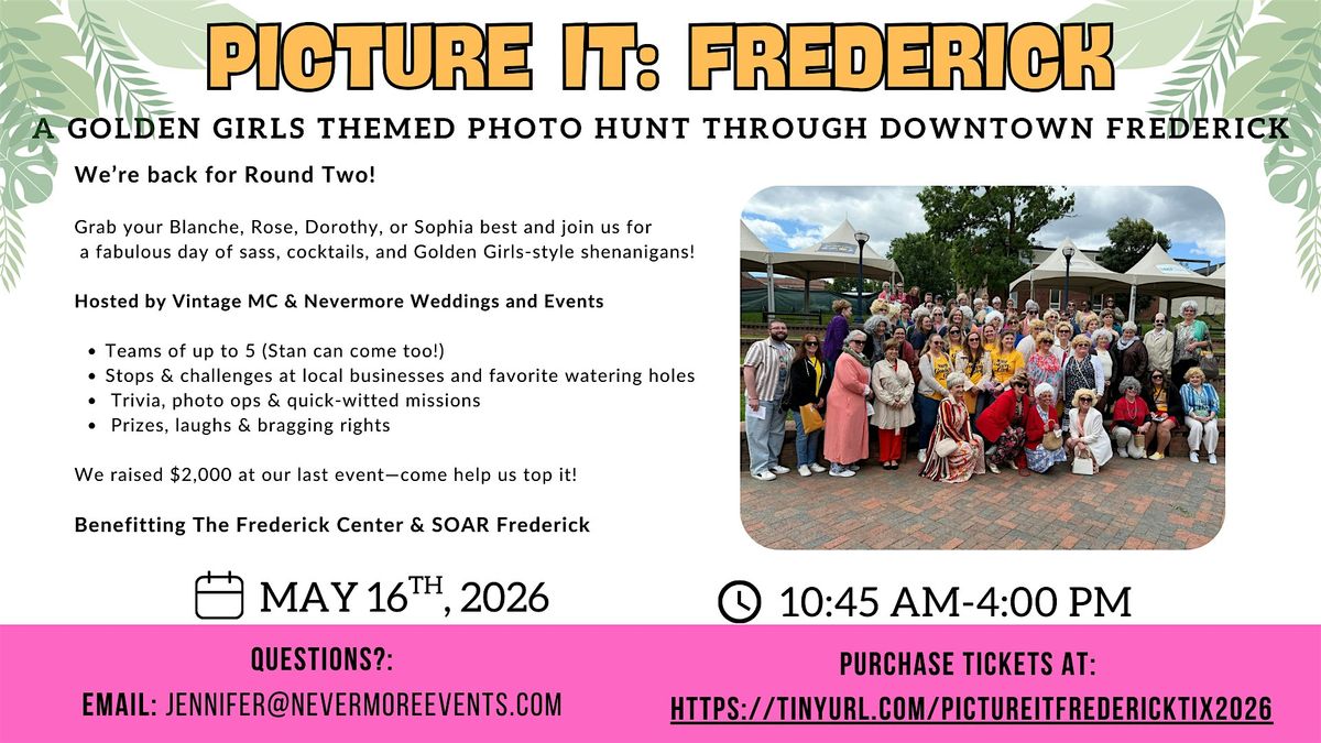 PICTURE IT FREDERICK: A Golden Girls Themed Photo Hunt