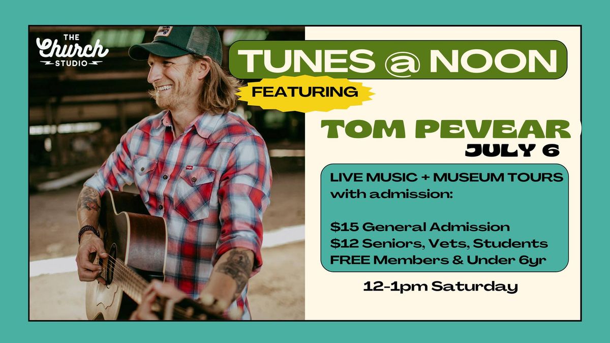 TUNES @ NOON featuring Tom Pevear