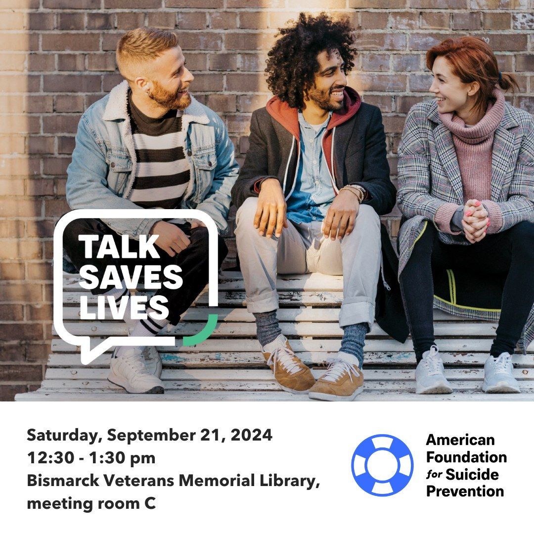 Talk Saves Lives: A Brief Introduction to Suicide Prevention