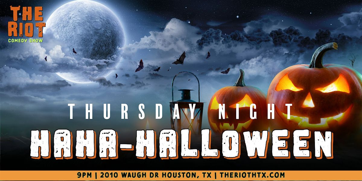 The Riot presents Thursday Late Night Standup Comedy Showcase on Halloween!