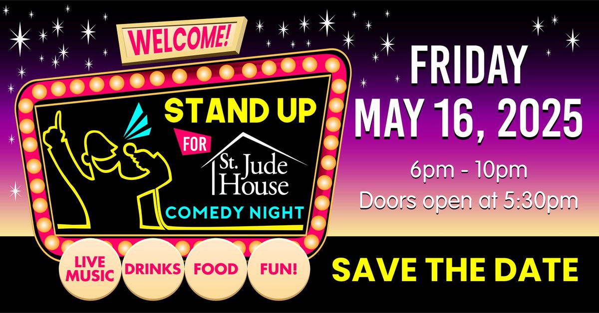 Stand Up for St. Jude House 2025 - Save the Date