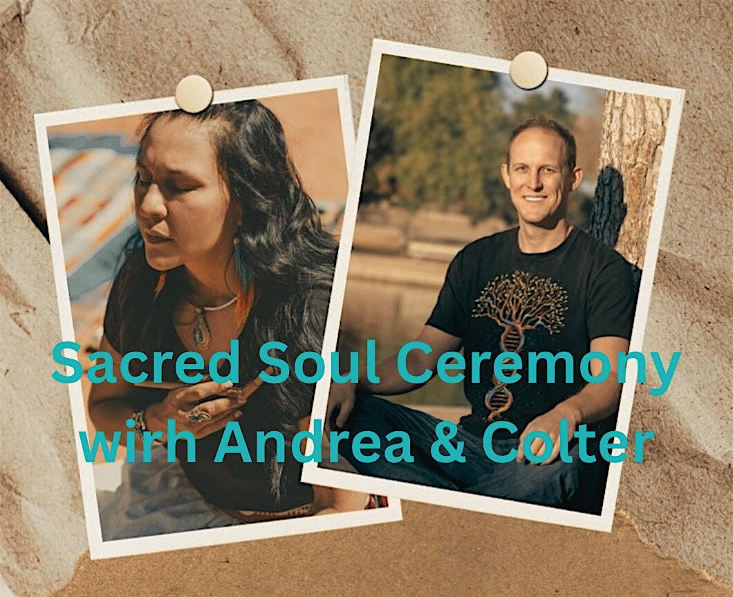 Sacred Soul Ceremony with Hape-Breathwork, Healing, Connection