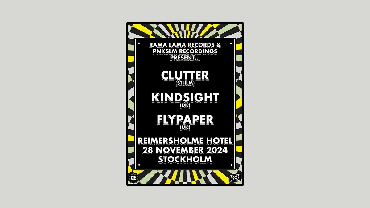 Rama Lama x PNKSLM: Clutter + Kindsight + flypaper