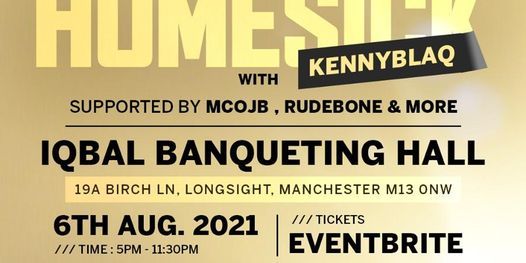 LIVE IN MANCHESTER HOMESICK WITH KENNYBLAQ