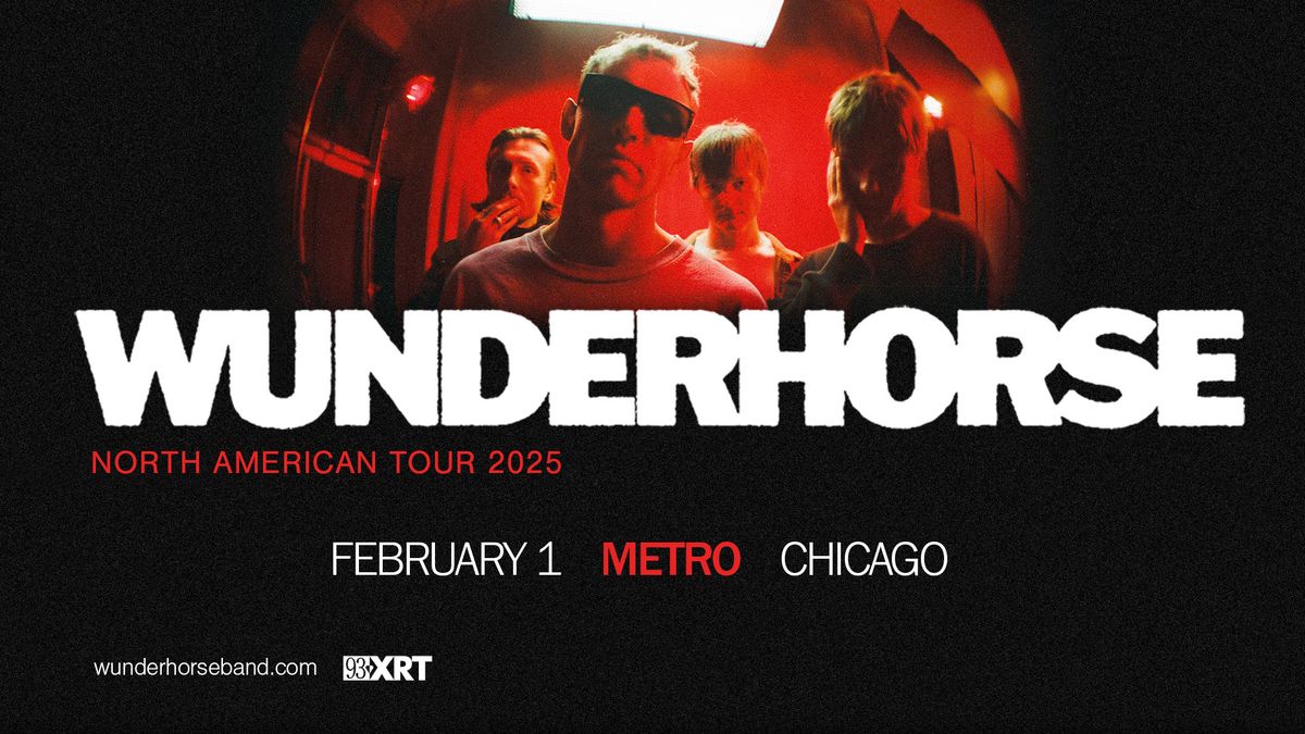 93XRT Presents\u2026 Wunderhorse - 2\/1