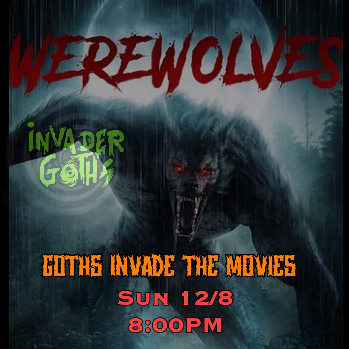 Goths Invade the Movies: Werewolves 