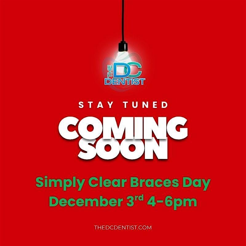 Clear Braces Day