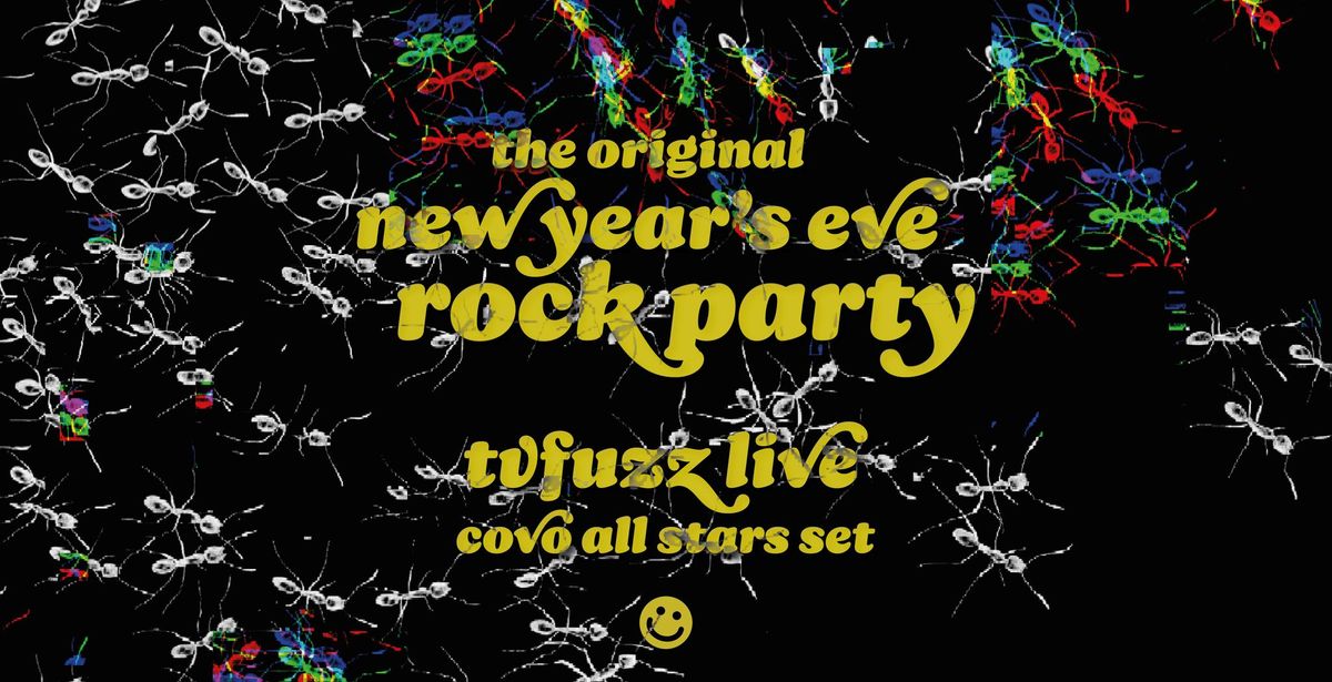 THE ORIGINAL NEW YEAR'S EVE ROCK PARTY with TVFUZZ + Covo All Stars set at Covo Club, Bologna