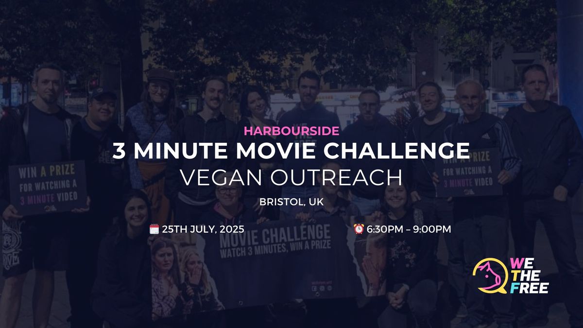 WTF 3 Minute Movie Challenge | Bristol, UK | 25th July, 2025