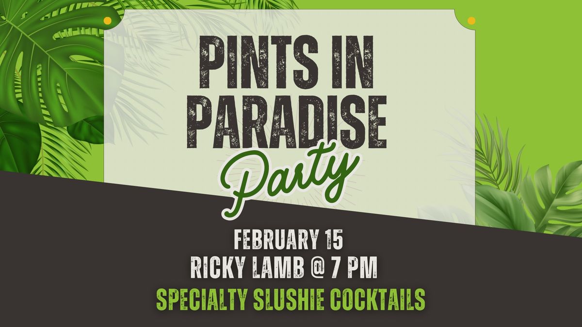 Pints In Paradise: Parrot Party