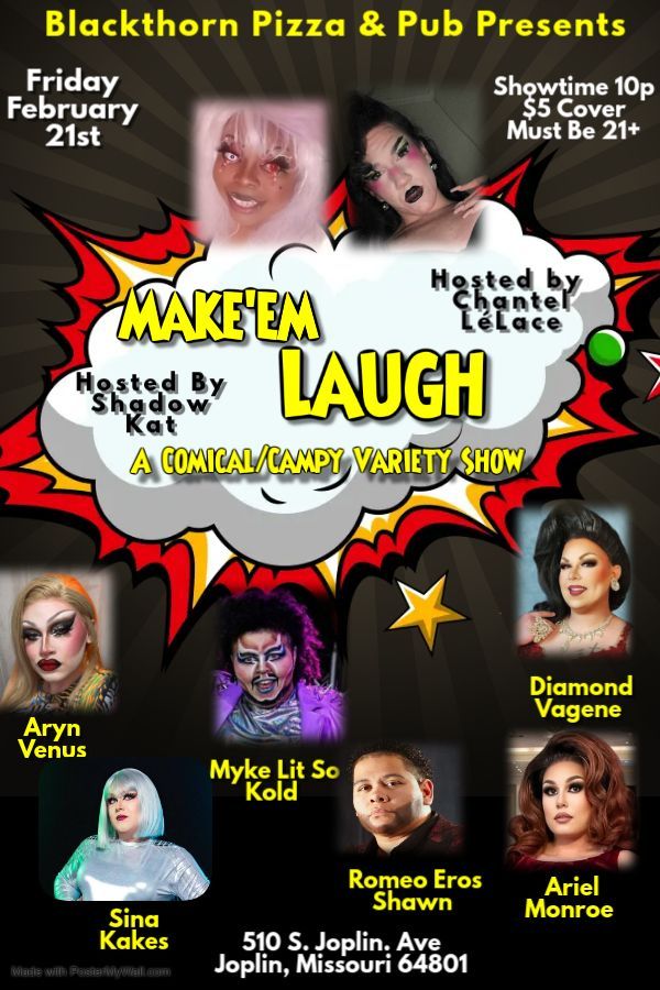 Make'em Laugh Variety Show at Blackthorn 