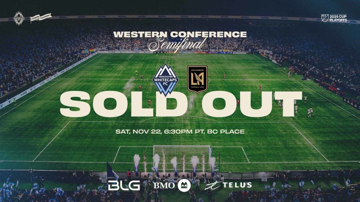 Los Angeles FC at Vancouver Whitecaps - MLS Cup Playoffs Conference Semifinals Tickets