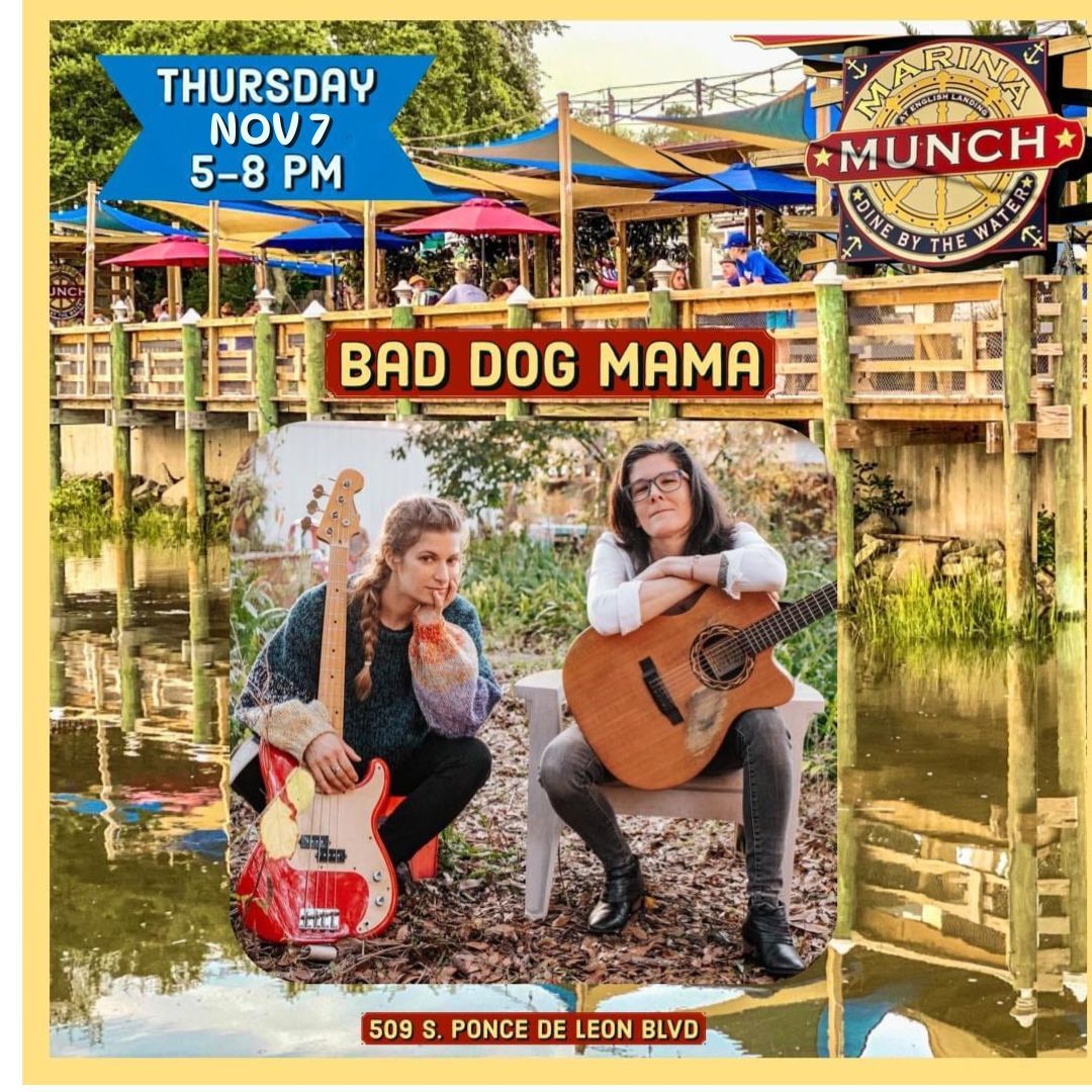 Bad Dog Mama at Marina Munch