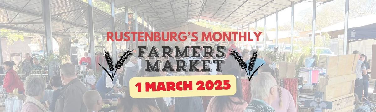 RUSTENBURG FARMERS MARKET - SATURDAY, 1 MARCH 2025