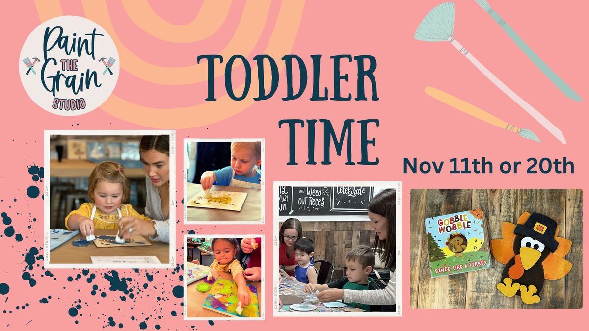 Toddler Time- Gobble Wobble