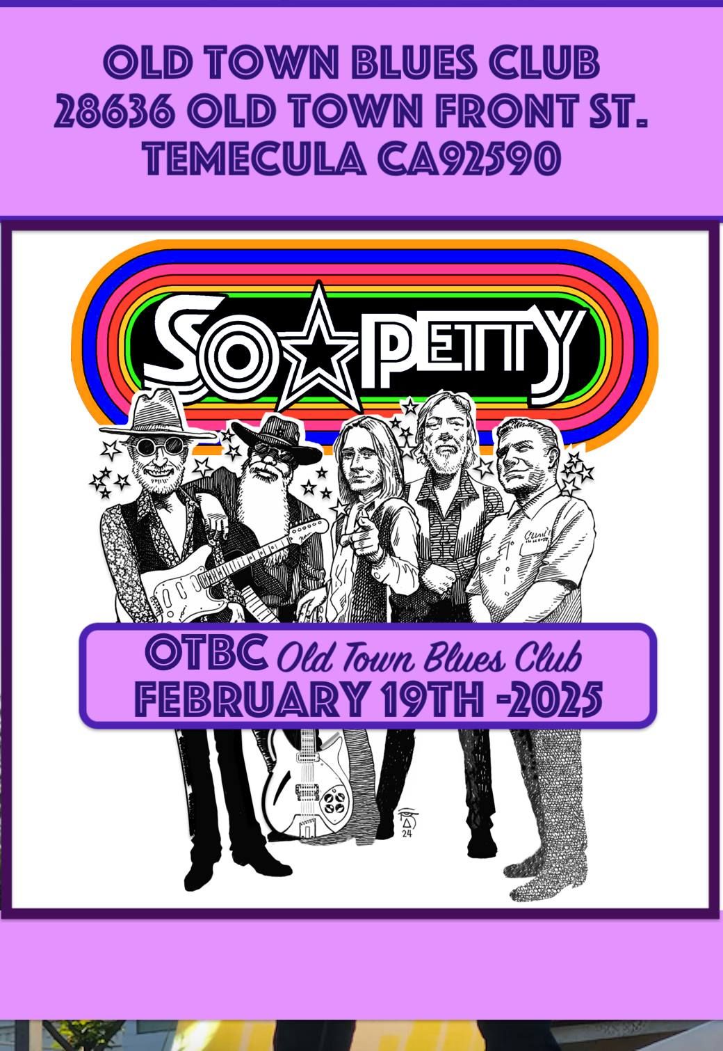 Old town Blues Club presents \u201cSo Petty\u201c February 19, 2025