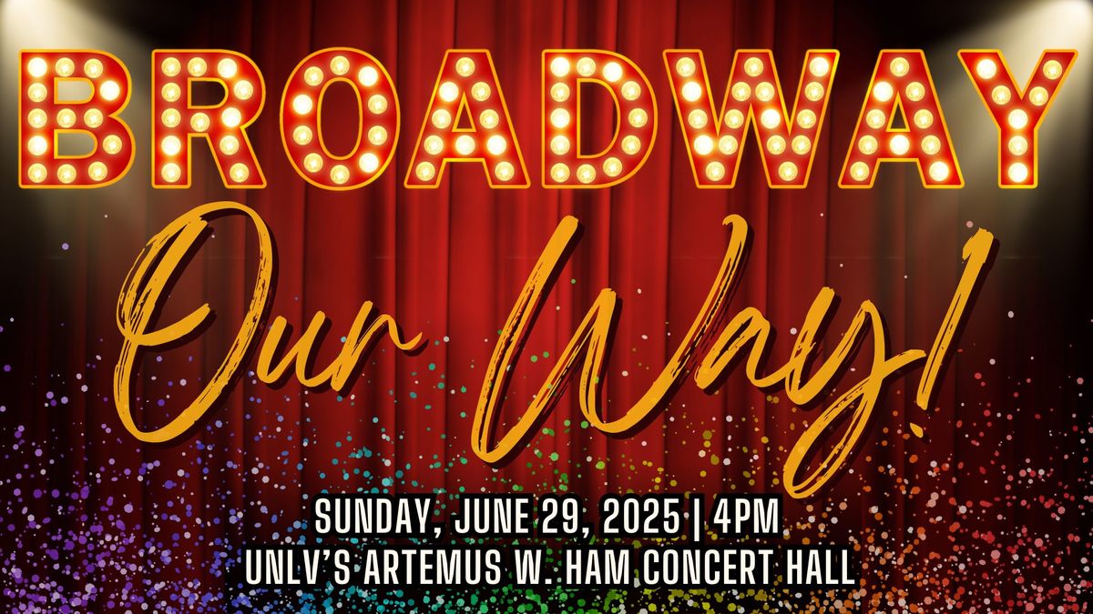 Broadway Our Way: Summer Concert