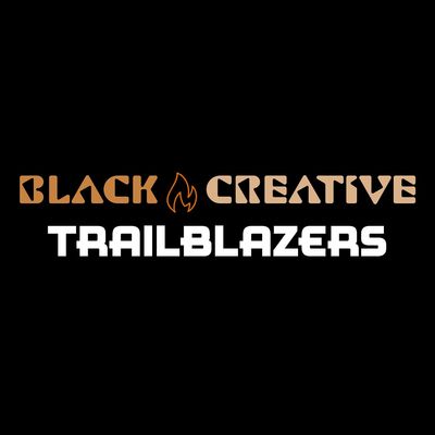 Black Creative Trailblazers