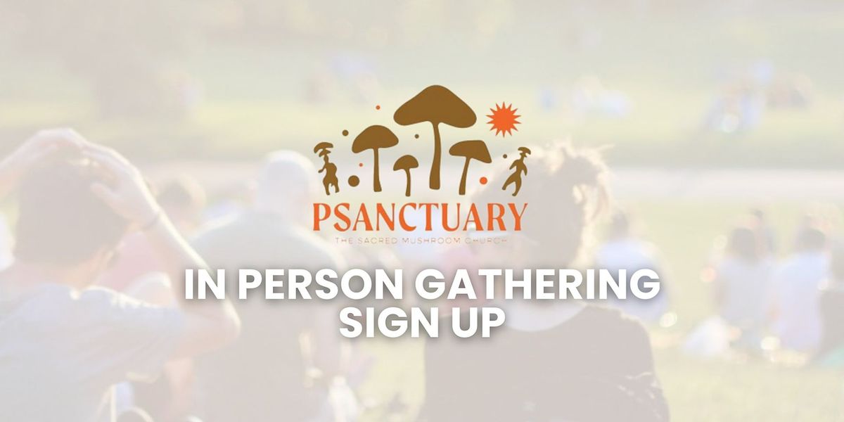 In person Psanctuary gatherings