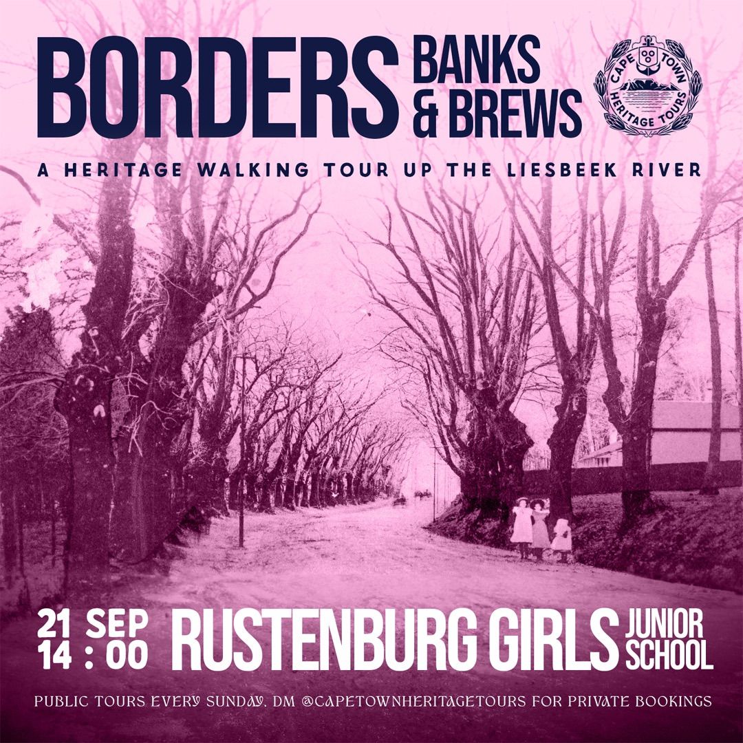 Borders, Banks and Brews - A Heritage Walking Tour up the Liesbeek River!