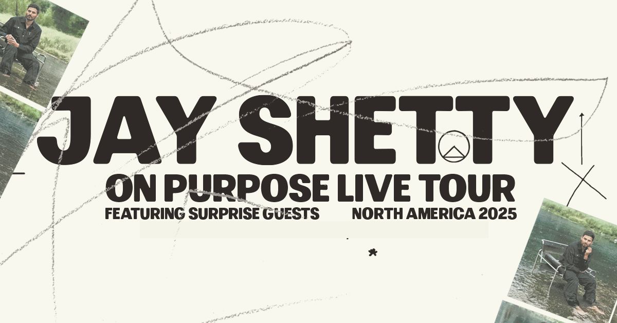 On Purpose Tour: Live with Jay Shetty