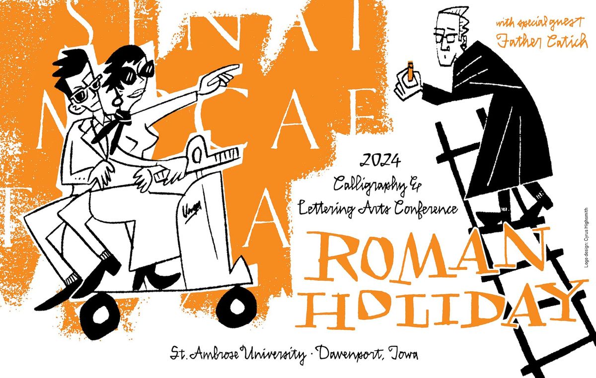 Roman Holiday Calligraphy & Lettering Arts Conference
