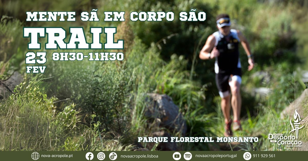 Mente S\u00e3 em Corpo S\u00e3o -  Trail Running Filos\u00f3fico - Pelas trilhas do Monsanto