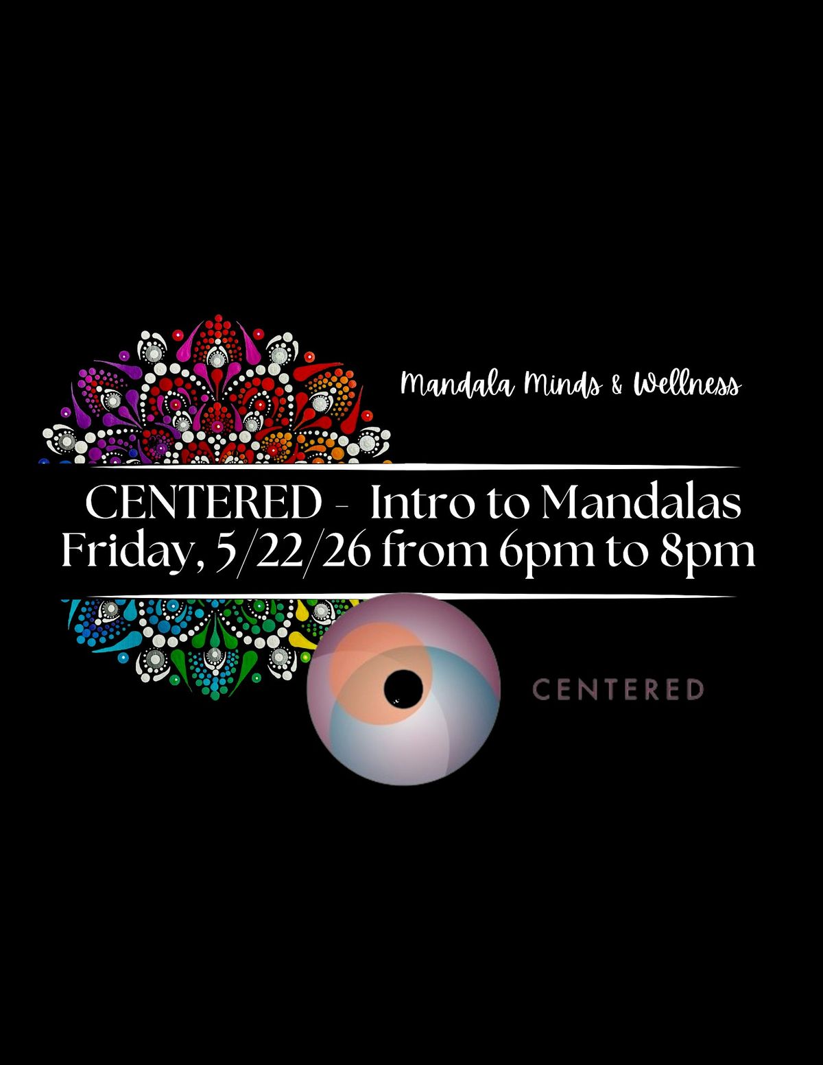 CENTERED Mandalas - Paint & Integration Experience