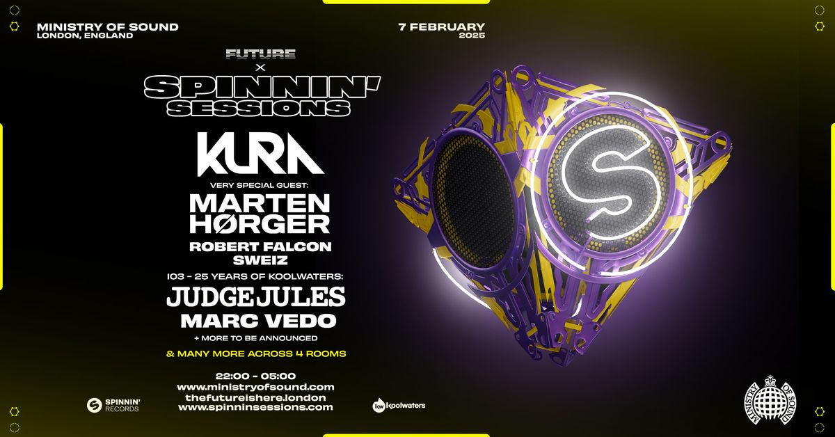 Spinnin' Sessions Presents: KURA, Judge Jules & Very Special Guest: Marten H\u00f8rger